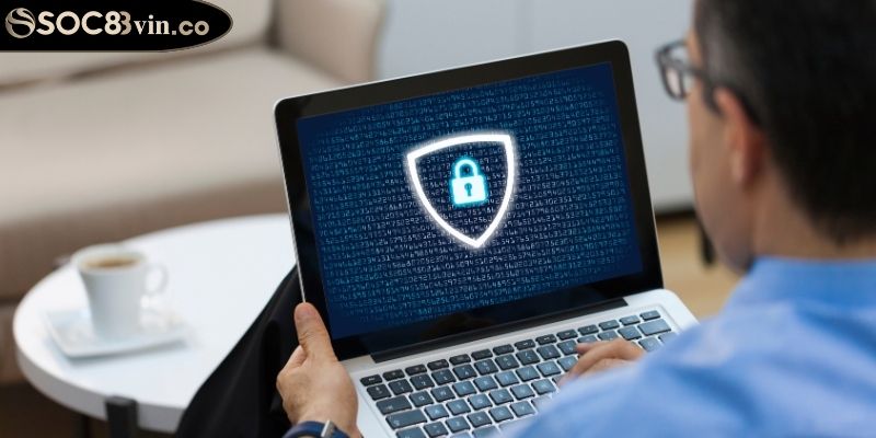 Chơi có trách nhiệm Soc88 3 Chấp hành chính sách bảo mật